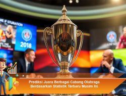Prediksi Juara Berbagai Cabang Olahraga Berdasarkan Statistik Terbaru Musim Ini